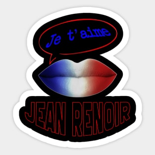 FRENCH KISS JE T'AIME JEAN RENOIR Sticker